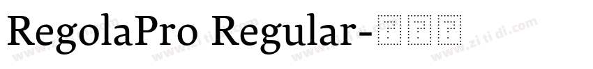 RegolaPro Regular字体转换 RegolaPro Regular字体转换